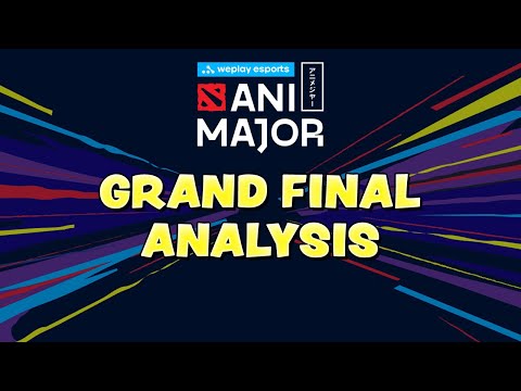 WAGA ANALYSES WEPLAY ANIMAJOR GRAND FINALS