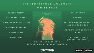 The Temperance Movement - White Bear [Album Preview]