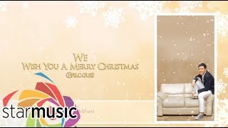 Erik Santos - We Wish You A Merry Christmas (Audio) 🎵 | All I Want This Christmas