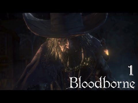 Bloodborne 100% Walkthrough Part 1 - Central Yharnam