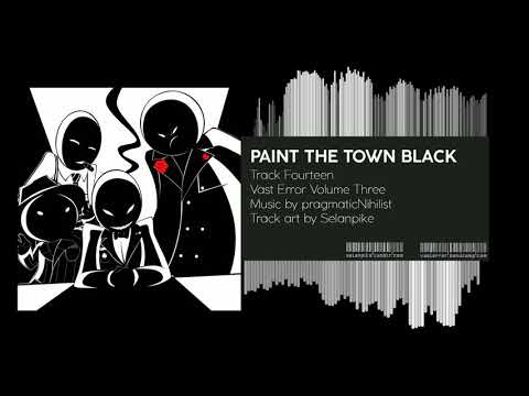 Video thumbnail for Paint The Town Black
