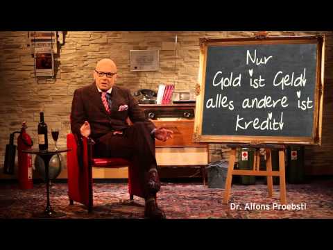 Dr. Alfons Proebstl 32 - Nur Gold ist Geld...