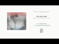"Over Underground" by The Jazz June