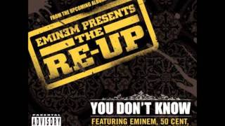 You Don&#39;t Know - 50 Cent, Eminem, Ca$his &amp; Lloyd Banks (lyrics)