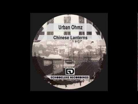 Urban Ohmz - Chinese Lanterns (Marco und der Geigenmann Remix)