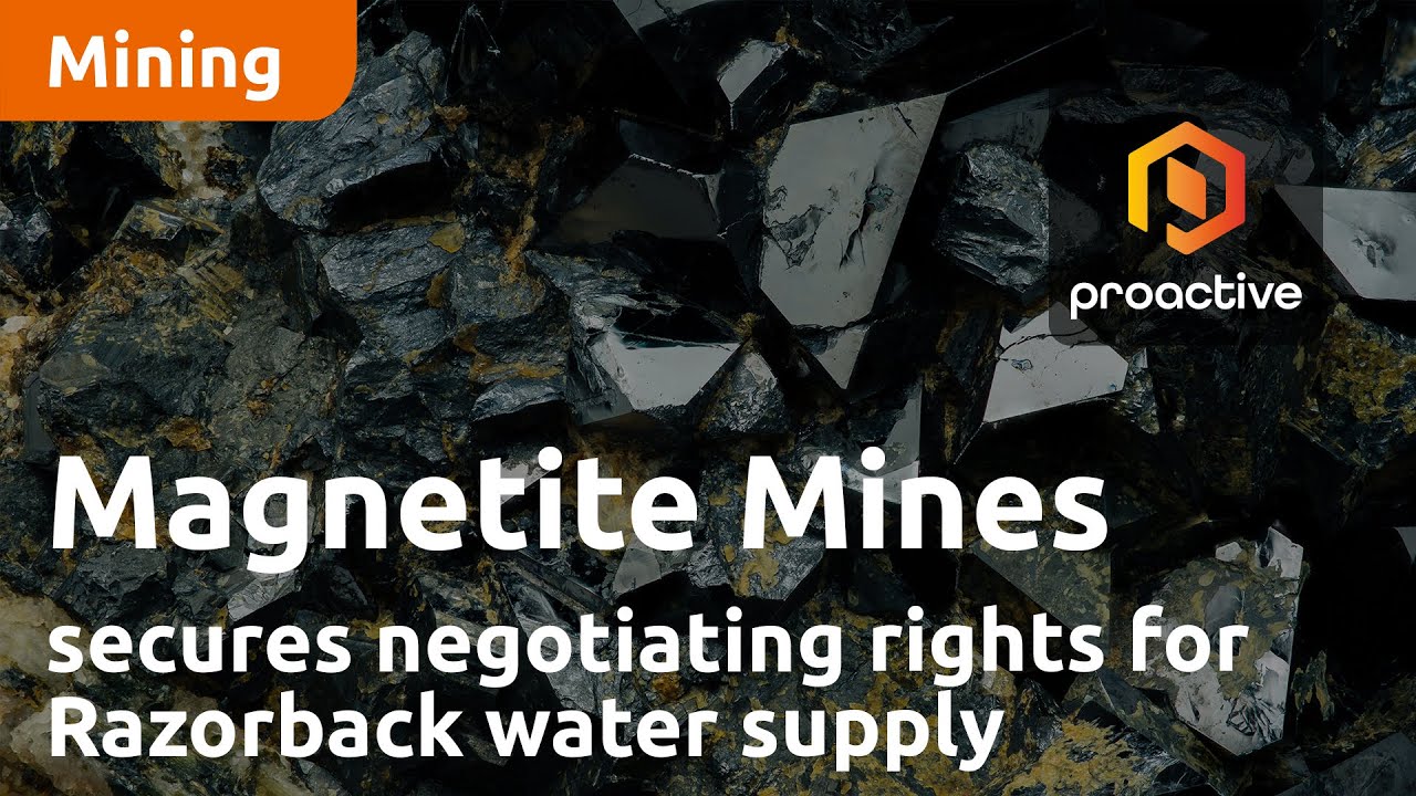 Magnetite Mines secures exclusive negotiating rights for Razorback water supply