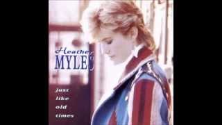 Heather Myles - I Love You, Goodbye
