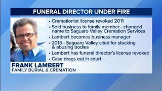 Mesa funeral director under fire has checkered history