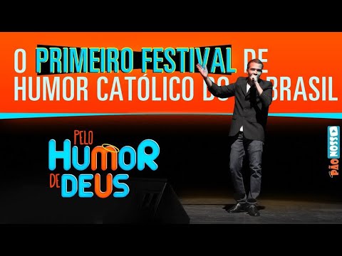 TRAILER - PELO HUMOR DE DEUS