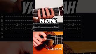 How to play Ya Rayah on guitar (with tabs)
