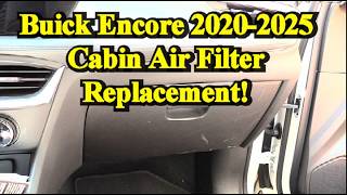 Buick Encore  2020 -2025 Cabin Air Filter Change!