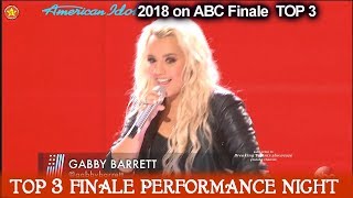 Gabby Barrett sings “Little Red Wagon” her  Favorite song  American Idol 2018 Finale Top 3