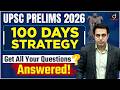 UPSC PRELIMS 2026 100 Days Strategy Get All Your Questions Answered Drishti IAS English