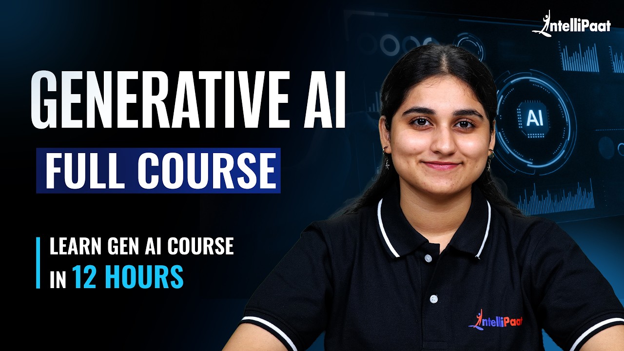 Learn Generative AI Full Course Free | Complete Gen AI Course 2026 | Intellipaat