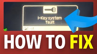 How To Fix I-Key System Error in Nissan Vehicles
