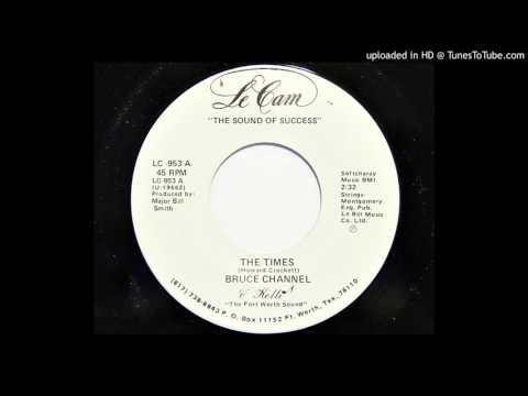 Bruce Channel - The Times (Le Cam 953)