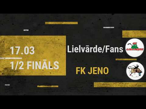 17.03 1/2 Fināls Lielvārde/Fans - FK JeNo 9:7