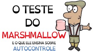 AUTOCONTROLE E O TESTE DO MARSHMALLOW | SejaUmaPessoaMelhor