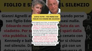 Gianni Agnelli  il dolore che nessun potere poteva cancellare    Segreti Silenziosi  V7