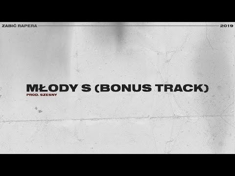 Video thumbnail for Młody S (BONUS TRACK)