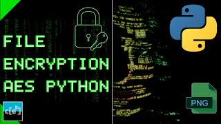 Encrypt any file in Python using AES: Security programming explained simply - Part 3