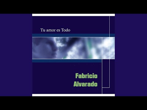Tanto Amor - Fabricio Alvarado