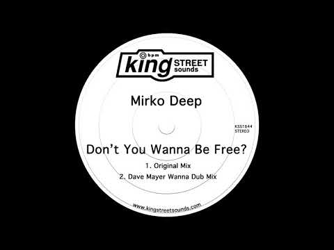 Mirko Deep - Don’t You Wanna Be Free? (Original Mix)