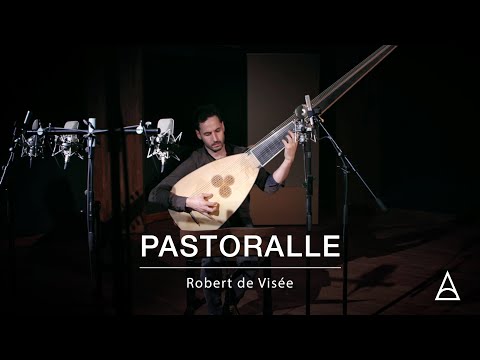 Pastoralle – Robert de Visée (Arr. Daniel Zapico, tiorba)