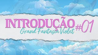 GRAND FANTASIA EM 2025 - Introdução ao Servidor Private / GF VIOLET #01