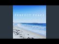 Perfect Peace