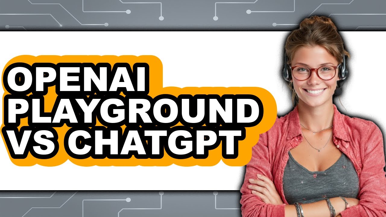 OpenAI Playground vs ChatGPT - 2025 Comparison