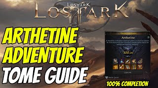 Lost Ark: Arthetine Adventure Tome 100% Completion Guide