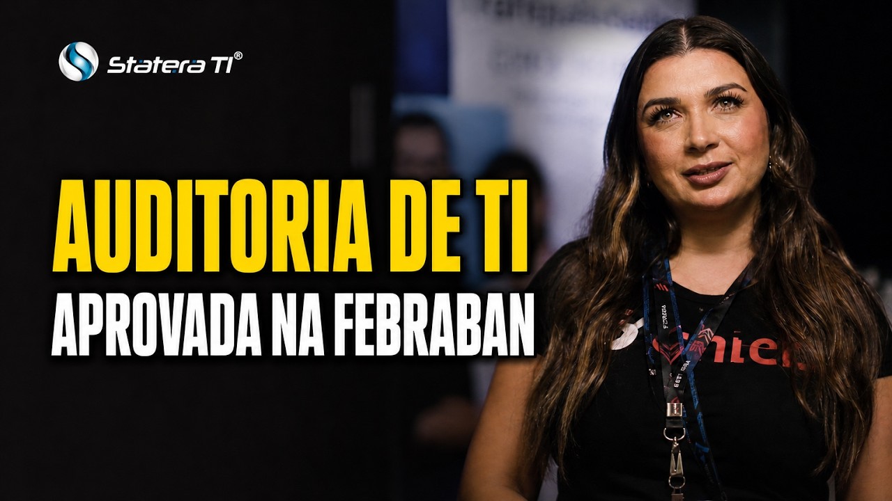 Depoimento: Auditoria de TI para a Febraban | Marina, da Única Promotora