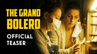 The Grand Bolero (2021) Video