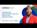 Connected Intelligence and the End of the Drudge Work, Says Nate Brown