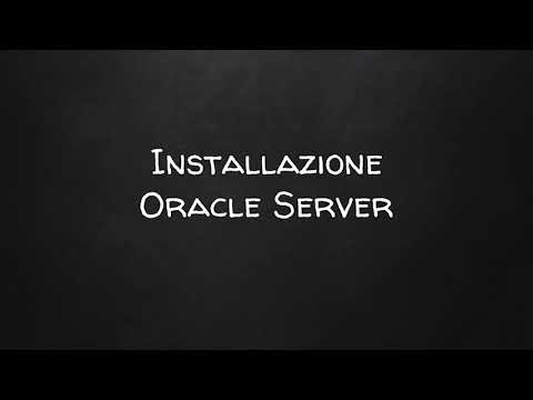 Tutorial Sql Oracle Ita - Lezione 3 - Installazione Oracle Server