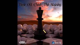 Ivan Roudyk-Time Out Check The Business ELECTRICA RECORDS