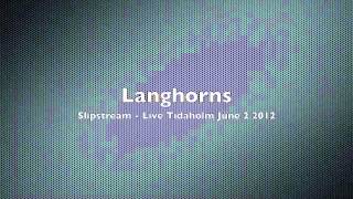 Langhorns - Slipstream
