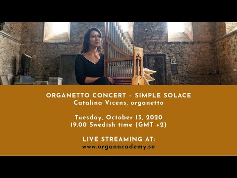 ORGANETTO CONCERT - Simple Solace - Oct 13, 2020 at 19:00 - Vasa Church - GIOF 2020