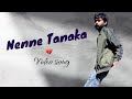 Nenne Tanaka Video Song Prashanth Bharath Rohith Vishal