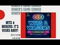 Bower 39 s Game Corner 1240: Wits amp Wagers: It 39 s V