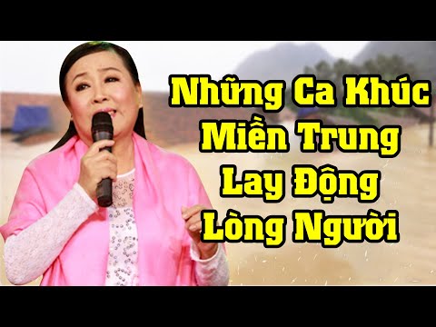 Những Ca Khúc Về Miền Trung Lay Động Lòng Người Của Thu Hiền | Liên Khúc Thương Về Miền Trung