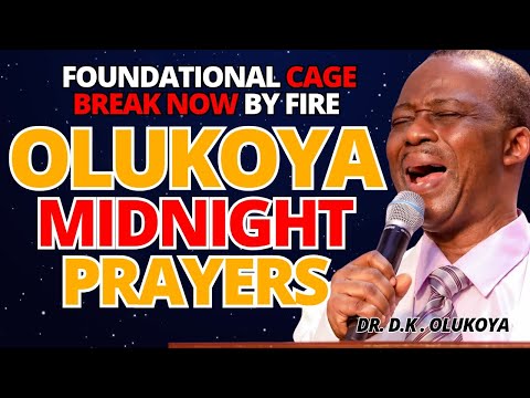 16th November Midnight - Foundational Cage, Break now by Fire. MIDNIGHT OLUKOYA PRAYERS #mfm