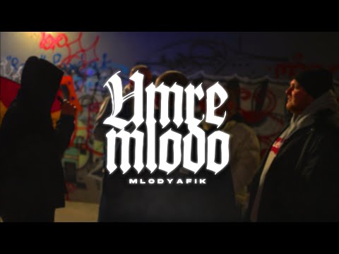 MLODYAFIK - UMRĘ MŁODO (OFFICIAL VIDEO)