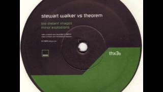 Theorem vs. Stewart Walker - Too Distant Images