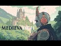 MedievaLo-Fi | Lofi Beats for the Medieval Knight you always wanted to be 👑