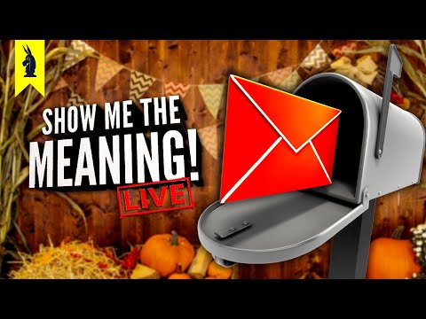 Stories from the Mailbag - Show Me the Meaning! LIVE!