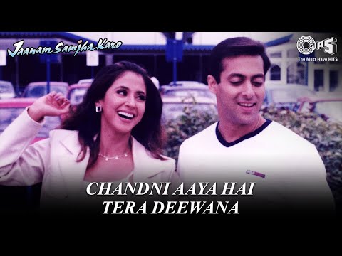 Chandni Aaya Hai Tera Deewana | Jaanam Samjha Karo | Salman Khan, Urmila Matondkar | Udit Narayan