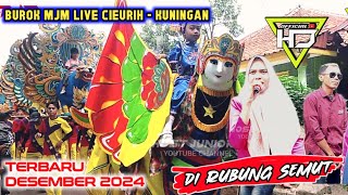 Download lagu DI RUBUNG SEMUT // BUROK MJM LIVE CIEURIH KUNINGAN 05 DESEMBER 2024 mp3