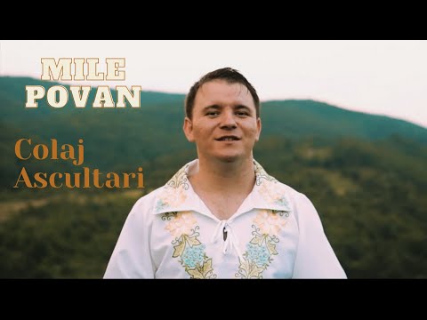Mile Povan -Am crescut copil sarac - Praguri straine-am calcat - Frate te iubesc - Burlac-Colaj 2021